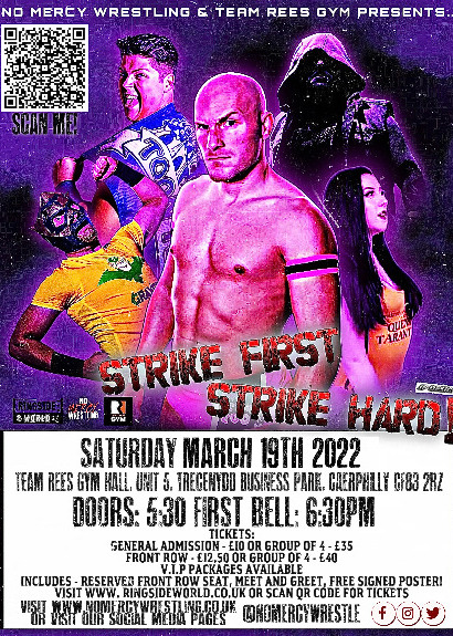 No Mercy Wrestling & Team Rees Gym Presents: Strike First, Strike Hard